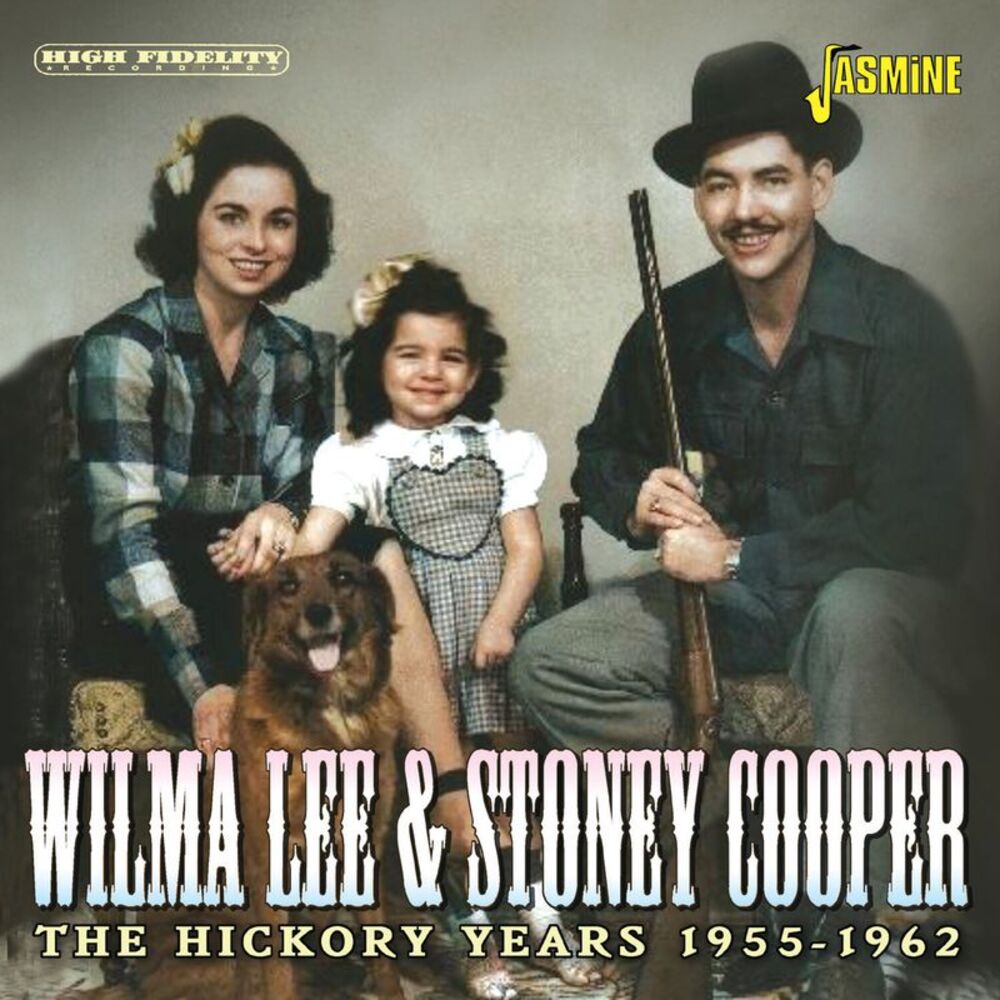 Lee,Wilma / Cooper,Stoney - Hickory Years 1955-1962  CD